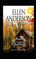 Jason's Challenge : Historical Western Romance 1980812306 Book Cover