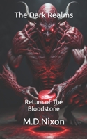 The Dark Realms Return Of The BloodStone B08YQM3X2X Book Cover