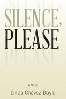 Silence, Please 1523207450 Book Cover