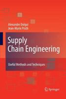 Supply Chain Engineering: Useful Methods and Techniques 1447162005 Book Cover