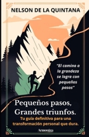 Pequeños pasos, grandes triunfos.: Tu guía definitiva para una transformación personal que dura. (PSICOLOGIA TOTAL) (Spanish Edition) B0F26TLQBM Book Cover