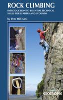 Rock Climbing: Introduction to Essential Technical Skills for Leaders and Seconds (Cicerone Guide) 1852845295 Book Cover