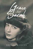 Grace for Sarah 1098088832 Book Cover