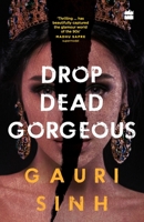 Drop Dead Gorgeous 9353028418 Book Cover