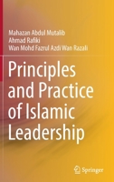 Principles and Practice of Islamic Leadership 9811909075 Book Cover