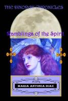 The Dinorah Chronicles - Ramblings of the Spirit 1482669870 Book Cover