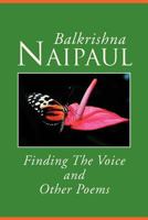 Finding the Voice and Other Poems 1469178265 Book Cover