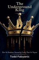 The Underground King B0H6XZGYM1 Book Cover
