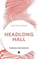 Headlong Hall 1648994202 Book Cover