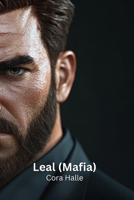 Leal (Mafia) B0DPTDY71K Book Cover