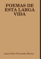 Poemas de Esta Larga Vida 0244759588 Book Cover
