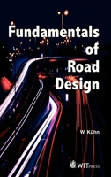 Fundamentals of Road Design 1845640977 Book Cover