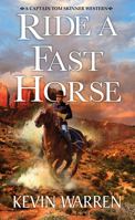 Ride a Fast Horse 0786050268 Book Cover