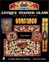 Antique Stained Glass Windows For The Home 0764313118 Book Cover