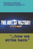 VICTORY IN THE ART OF SPIRITUAL WARFARE B089LCF2TS Book Cover