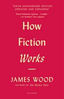 How Fiction Works 0374173400 Book Cover