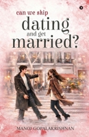 Can We Skip Dating and Get Married? B0GVJWB3QW Book Cover
