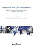 Vers une économie humaine ?: Desroche, Lebret, Lefebvre, Mounier, Perroux, au prisme de notre temps (HR.HORS COLLEC.) (French Edition) 2705689079 Book Cover