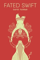 Fated Swift 1736041002 Book Cover