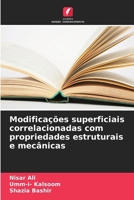 Modificações superficiais correlacionadas com propriedades estruturais e mecânicas 6207607864 Book Cover