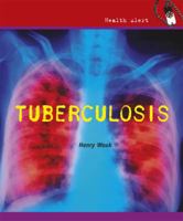 Tuberculosis 076143979X Book Cover