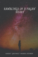 Ramblings of a Pagan Heart B086PMNCZZ Book Cover