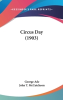 Circus Day 1017323690 Book Cover