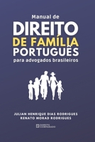 Manual de Direito de Família Português para Advogados Brasileiros B0914WWGWY Book Cover