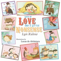Lots of Love and a Little Nonsense 1528903048 Book Cover