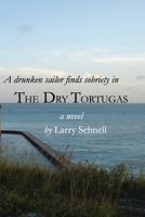 The Dry Tortugas B08DC3ZFBR Book Cover