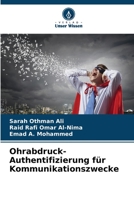 Ohrabdruck-Authentifizierung für Kommunikationszwecke 6205624303 Book Cover