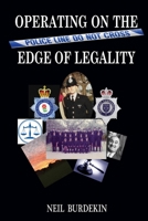 OPERATING ON THE EDGE OF LEGALITY 0244328374 Book Cover