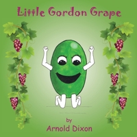 Little Gordon Grape 1786235625 Book Cover