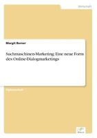 Suchmaschinen-Marketing: Eine Neue Form Des Online-Dialogmarketings 3838682300 Book Cover