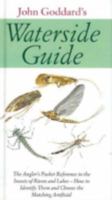 Waterside Guide: The Angler's Pocket Reference to the Insects of Rivers and Lakes - How to Identifiy Them and Choose the Matching Artificial 0953364836 Book Cover