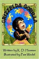 Grizzelda Gorilla 0979466067 Book Cover