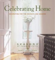 Celebrating Home: Decorating for the Holidays and Seasons (Seasons of Cannon Falls) 0823068412 Book Cover