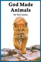 God Made Animals 0932859704 Book Cover