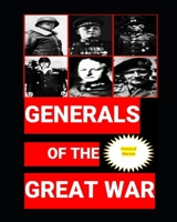 The Generals of the Great War B0BR9CB2NL Book Cover