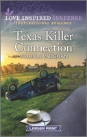 Texas Killer Connection 1335555013 Book Cover