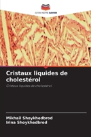 Cristaux liquides de cholestérol 6630285743 Book Cover