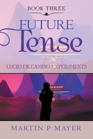 Future Tense: Book Three 1470542021 Book Cover
