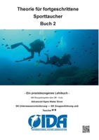 Theorie für fortgeschrittene Sporttaucher: Ein praxisbezogenes Lehrbuch Taucher** (German Edition) 3750423083 Book Cover