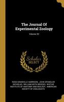 The Journal Of Experimental Zoology; Volume 20 1279533382 Book Cover