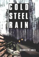 Cold Steel Rain 0399146628 Book Cover