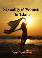 Sexuality & Women in Islam 0578460904 Book Cover