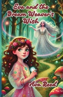 Eva and the Dream Weaver’s Wish 1300131195 Book Cover