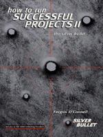 How to Run Successful Projects (2nd Edition) 0132398567 Book Cover