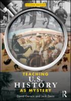 Teaching US History as Mystery 032500398X Book Cover