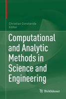 Computational and Analytic Methods in Science and Engineering 3030481859 Book Cover